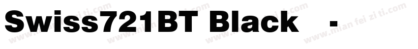 Swiss721BT Black 黑体字体转换